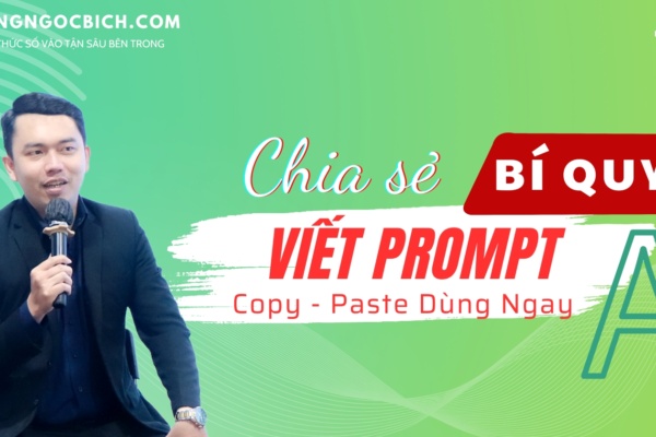 Prompt Nghĩa Là Gì? Bí Quyết Viết Prompt Tiếng Việt Cho AI Hiệu Quả