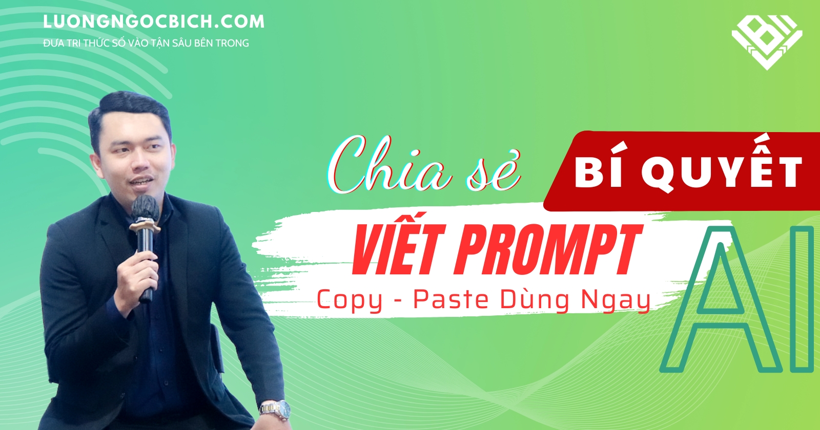 Prompt Nghĩa Là Gì? Bí Quyết Viết Prompt Tiếng Việt Cho AI Hiệu Quả